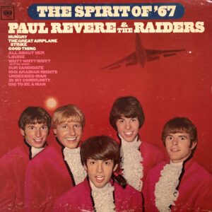 Front cover of the Spirit of '67 Paul Revere and the Raiders record