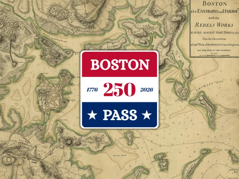Boston 250 Pass